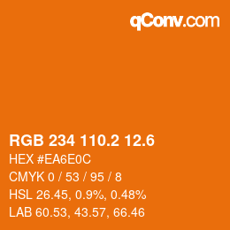 カラーコード: RGB 234 110.2 12.6 | qconv.com