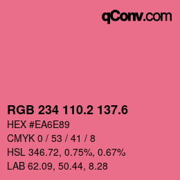 カラーコード: RGB 234 110.2 137.6 | qconv.com