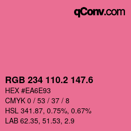 カラーコード: RGB 234 110.2 147.6 | qconv.com