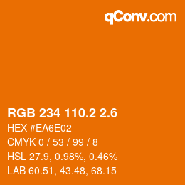 カラーコード: RGB 234 110.2 2.6 | qconv.com