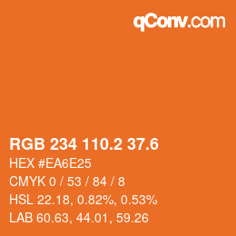 カラーコード: RGB 234 110.2 37.6 | qconv.com