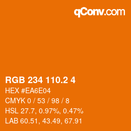 カラーコード: RGB 234 110.2 4 | qconv.com