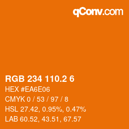 カラーコード: RGB 234 110.2 6 | qconv.com