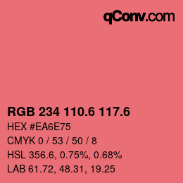 カラーコード: RGB 234 110.6 117.6 | qconv.com
