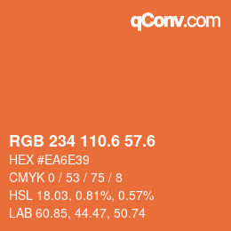 カラーコード: RGB 234 110.6 57.6 | qconv.com