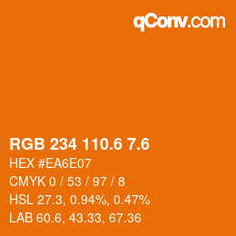 カラーコード: RGB 234 110.6 7.6 | qconv.com