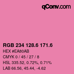 カラーコード: RGB 234 128.6 171.6 | qconv.com