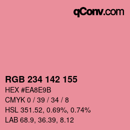 カラーコード: RGB 234 142 155 | qconv.com