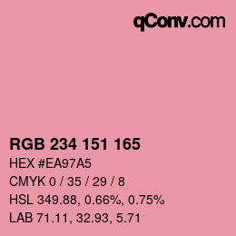 カラーコード: RGB 234 151 165 | qconv.com