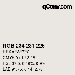 カラーコード: RGB 234 231 226 | qconv.com