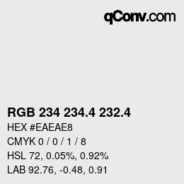 カラーコード: RGB 234 234.4 232.4 | qconv.com