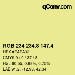 カラーコード: RGB 234 234.8 147.4 | qconv.com