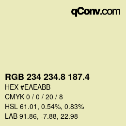 カラーコード: RGB 234 234.8 187.4 | qconv.com