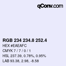 カラーコード: RGB 234 234.8 252.4 | qconv.com