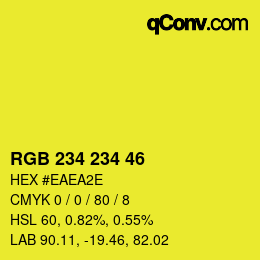 Color code: RGB 234 234 46 | qconv.com