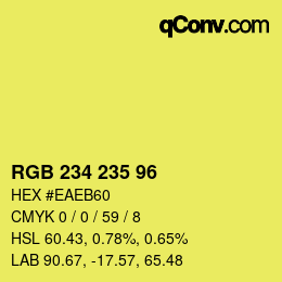 Color code: RGB 234 235 96 | qconv.com