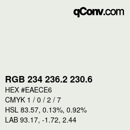 カラーコード: RGB 234 236.2 230.6 | qconv.com