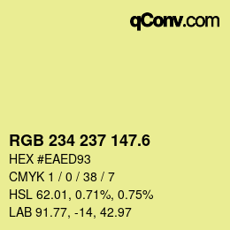 カラーコード: RGB 234 237 147.6 | qconv.com