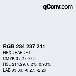 Farbcode: RGB 234 237 241 | qconv.com