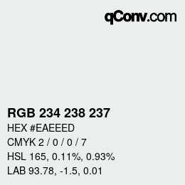 カラーコード: RGB 234 238 237 | qconv.com