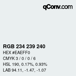 Farbcode: RGB 234 239 240 | qconv.com