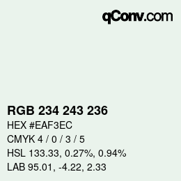 Color code: RGB 234 243 236 | qconv.com