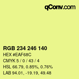 カラーコード: RGB 234 246 140 | qconv.com