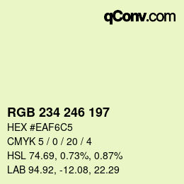 カラーコード: RGB 234 246 197 | qconv.com