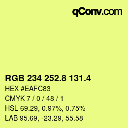 カラーコード: RGB 234 252.8 131.4 | qconv.com