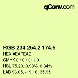 カラーコード: RGB 234 254.2 174.6 | qconv.com
