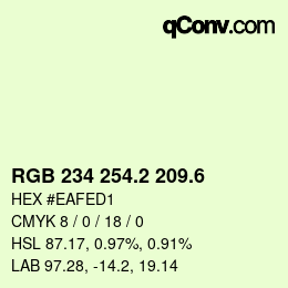 カラーコード: RGB 234 254.2 209.6 | qconv.com