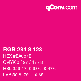 Color code: RGB 234 8 123 | qconv.com