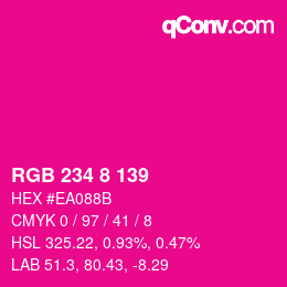 カラーコード: RGB 234 8 139 | qconv.com