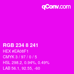 Color code: RGB 234 8 241 | qconv.com