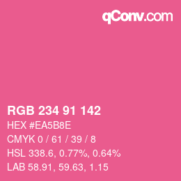 Color code: RGB 234 91 142 | qconv.com