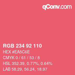 カラーコード: RGB 234 92 110 | qconv.com