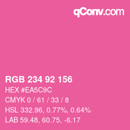 カラーコード: RGB 234 92 156 | qconv.com