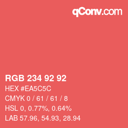 颜色代码: RGB 234 92 92 | qconv.com