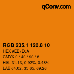カラーコード: RGB 235.1 126.8 10 | qconv.com