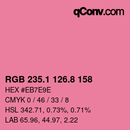 カラーコード: RGB 235.1 126.8 158 | qconv.com