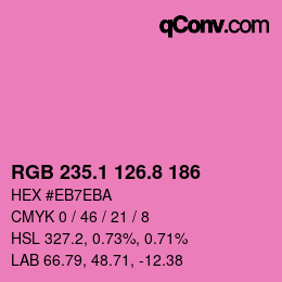 カラーコード: RGB 235.1 126.8 186 | qconv.com