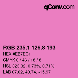 カラーコード: RGB 235.1 126.8 193 | qconv.com
