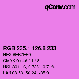 カラーコード: RGB 235.1 126.8 233 | qconv.com
