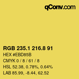 カラーコード: RGB 235.1 216.8 91 | qconv.com