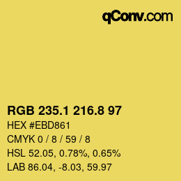カラーコード: RGB 235.1 216.8 97 | qconv.com