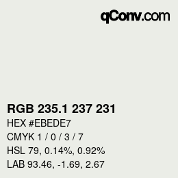 カラーコード: RGB 235.1 237 231 | qconv.com