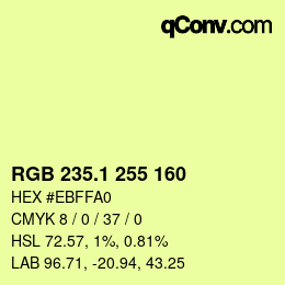 カラーコード: RGB 235.1 255 160 | qconv.com