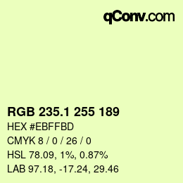 カラーコード: RGB 235.1 255 189 | qconv.com