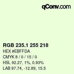 カラーコード: RGB 235.1 255 218 | qconv.com
