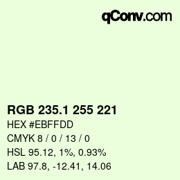 カラーコード: RGB 235.1 255 221 | qconv.com